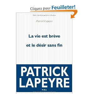 LA VIE EST BREVE ET LE DESIR SANS FIN                                                                